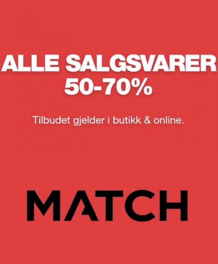 Alle Salgsvarer 50-70%!. Match (2023-08-16-2023-08-16)