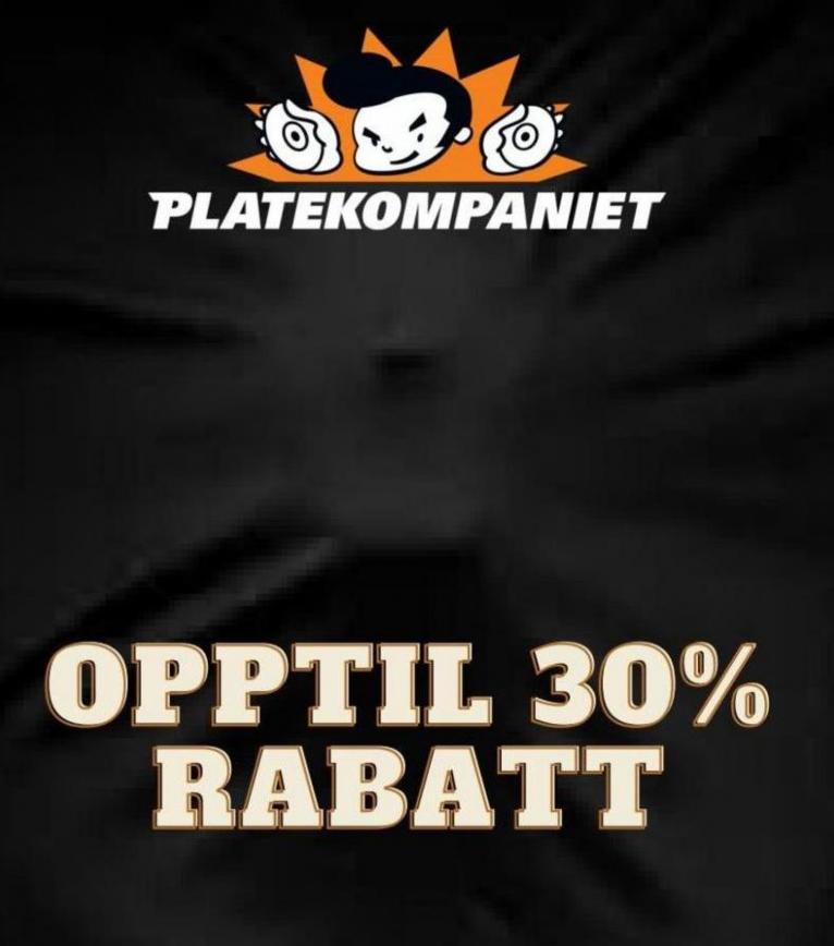 Platekompaniet OPPTIL 30% RABATT. Platekompaniet (2023-11-30-2023-11-30)