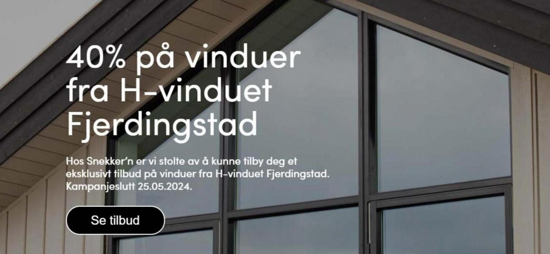 40% på vinduer fra H-vinduet Fjerdingstad. Snekker'n (2024-05-23-2024-05-23)
