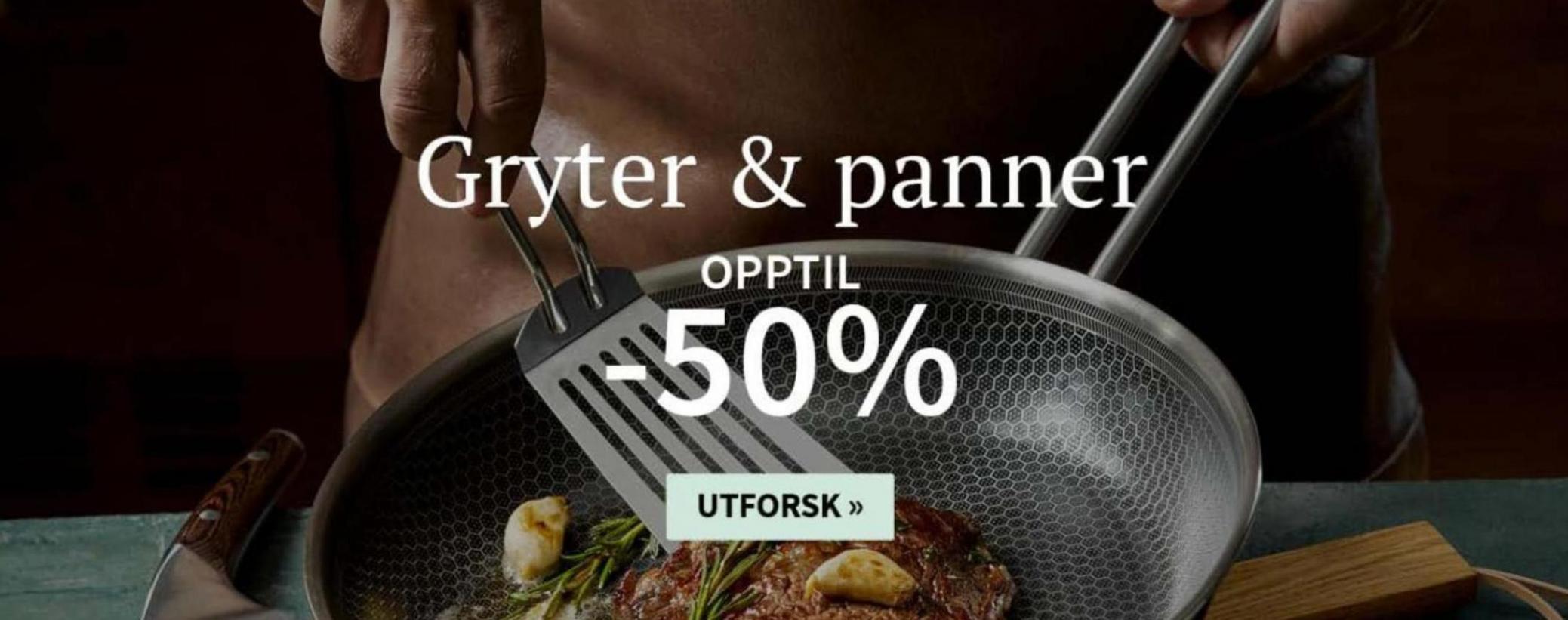 Gryter & panner Opptil -50%. Tilbords (2024-06-02-2024-06-02)